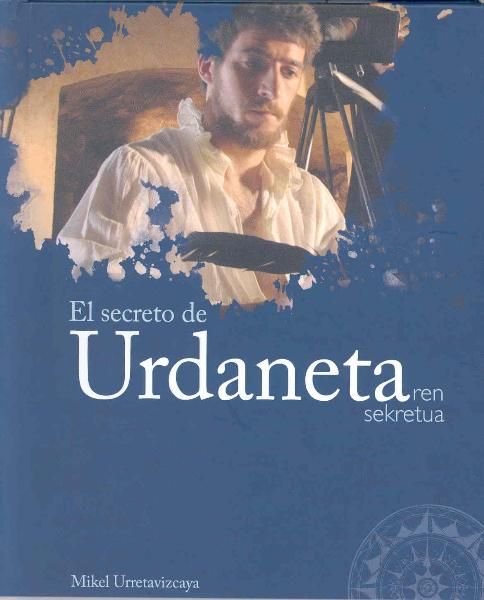 The Urdaneta commission: The mission and the route